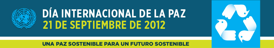 21 de septiembre: DÍA INTERNACIONAL DE LA PAZ