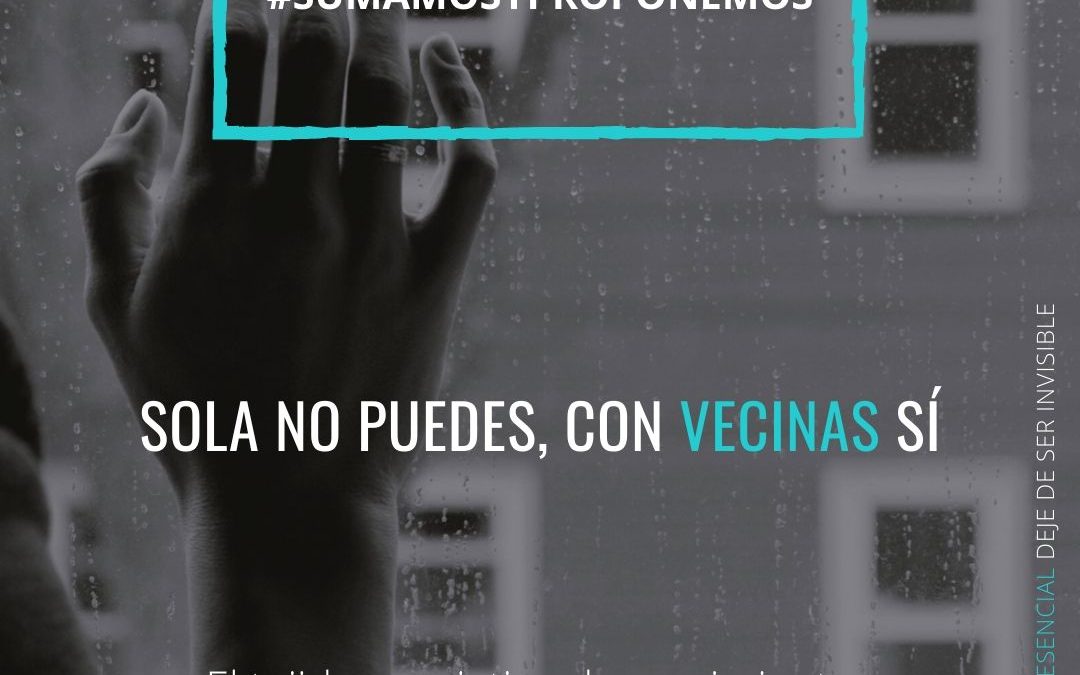 Sola no puedes, con vecinas sí
